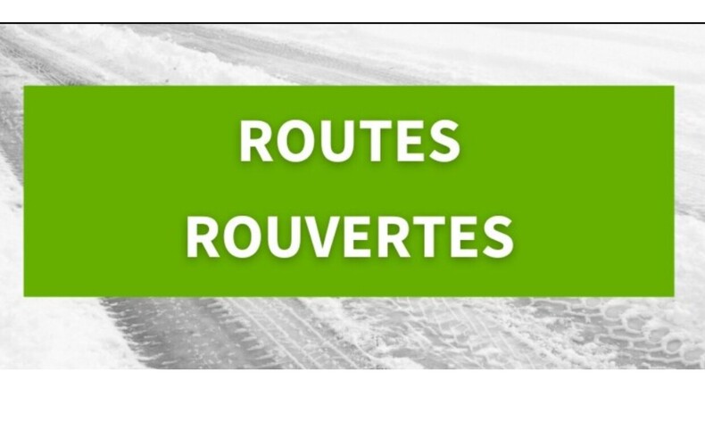 Ouvertures complètes des chemins / Complete openings of the roads